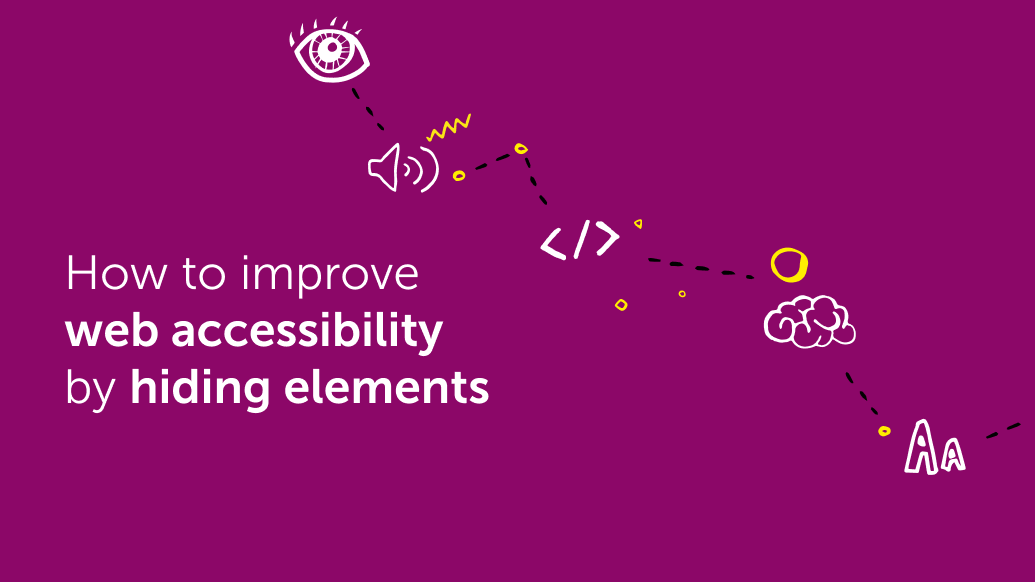 How to improve web accessibility by hiding elements